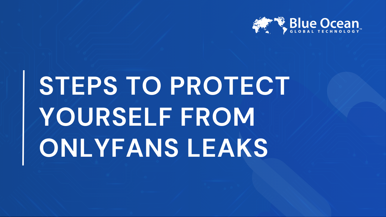 5 Ways To Protect Your Onlyfans Content From Leaks Prestage Idp 5 Ways To Protect Your Onlyfans Content From Leaks Prestage Idp