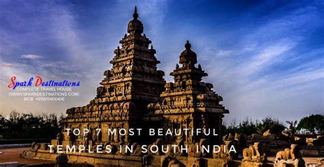 7 Must Visit Temples In South India Spark Destinations 7 Must Visit Temples In South India Spark Destinations