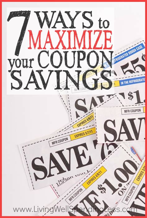 7 Ways To Maximize Your Coupon Savings Living Well Spending Less 7 Ways To Maximize Your Coupon Savings Living Well Spending Less