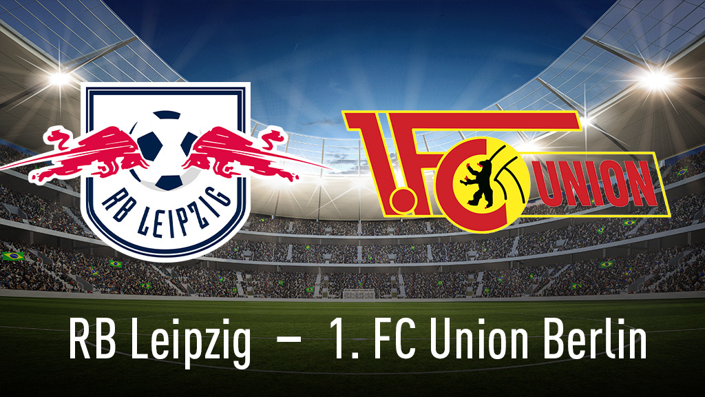 Aufstellungen: Teilnehmer: Rb Leipzig Gegen Union Berlin