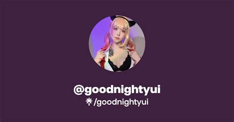 Goodnightyui OnlyFans: Exclusive Content & Insider Secrets Revealed
