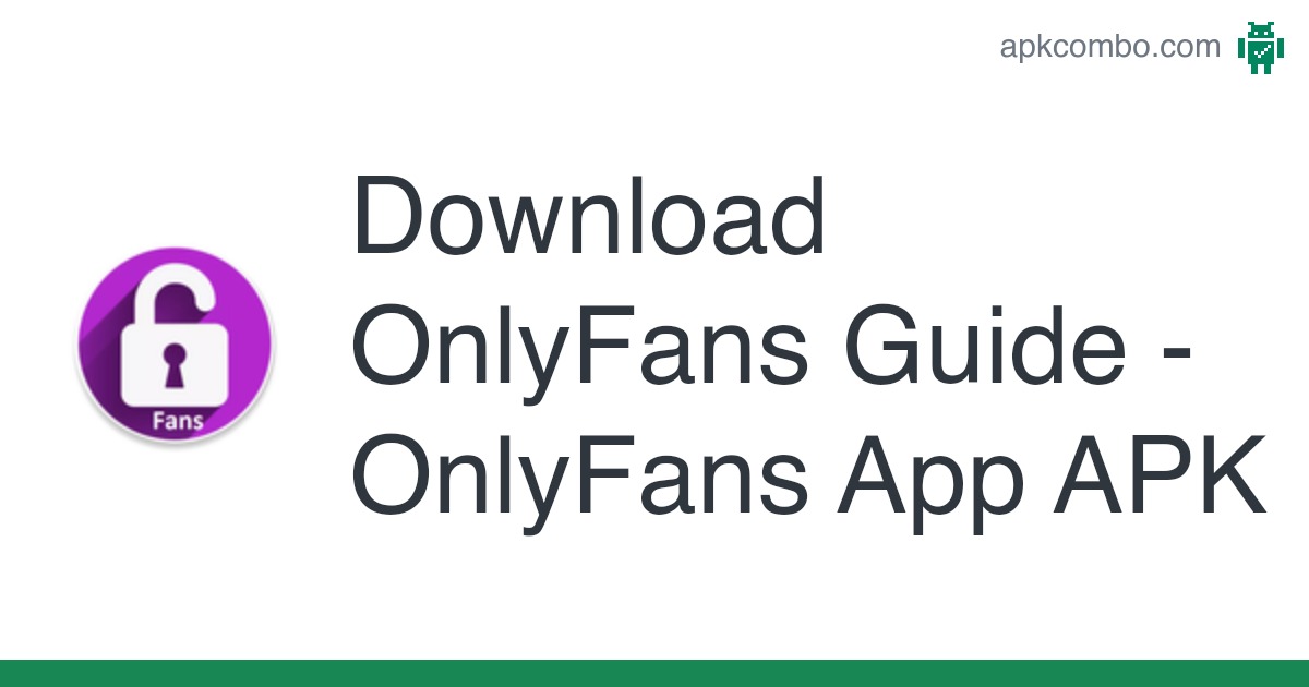 Onlyfans Content App Guide Apk For Android Download Onlyfans Content App Guide Apk For Android Download