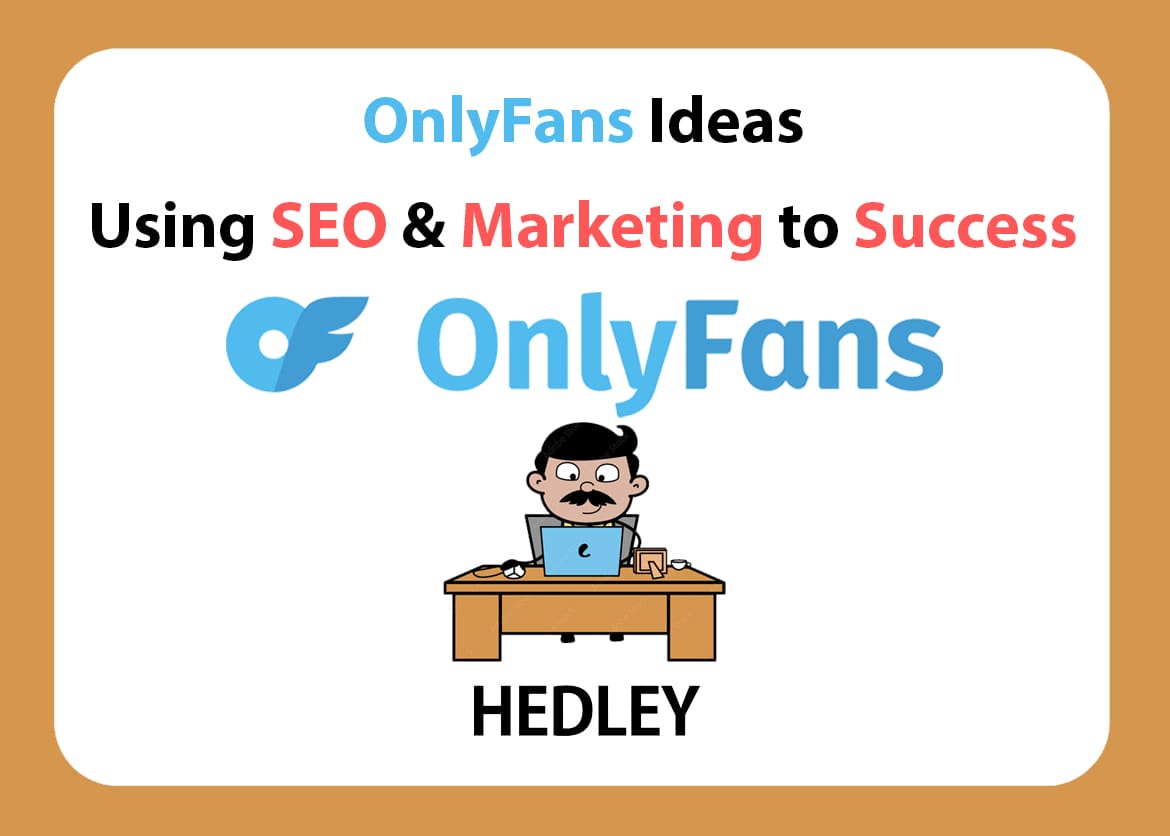 Onlyfans Ideas Using Seo Marketing To Success Onlyfans Ideas Using Seo Marketing To Success