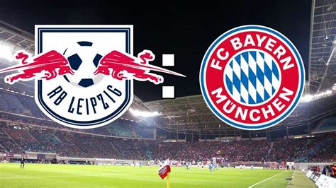 Ticker: Teilnehmer: Fc Bayern München Gegen Rb Leipzig