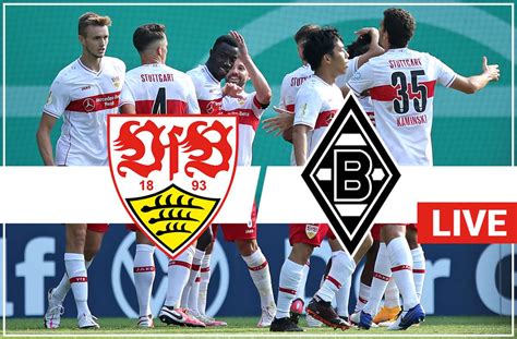 Ticker: Teilnehmer: Vfb Stuttgart Gegen Borussia Mönchengladbach